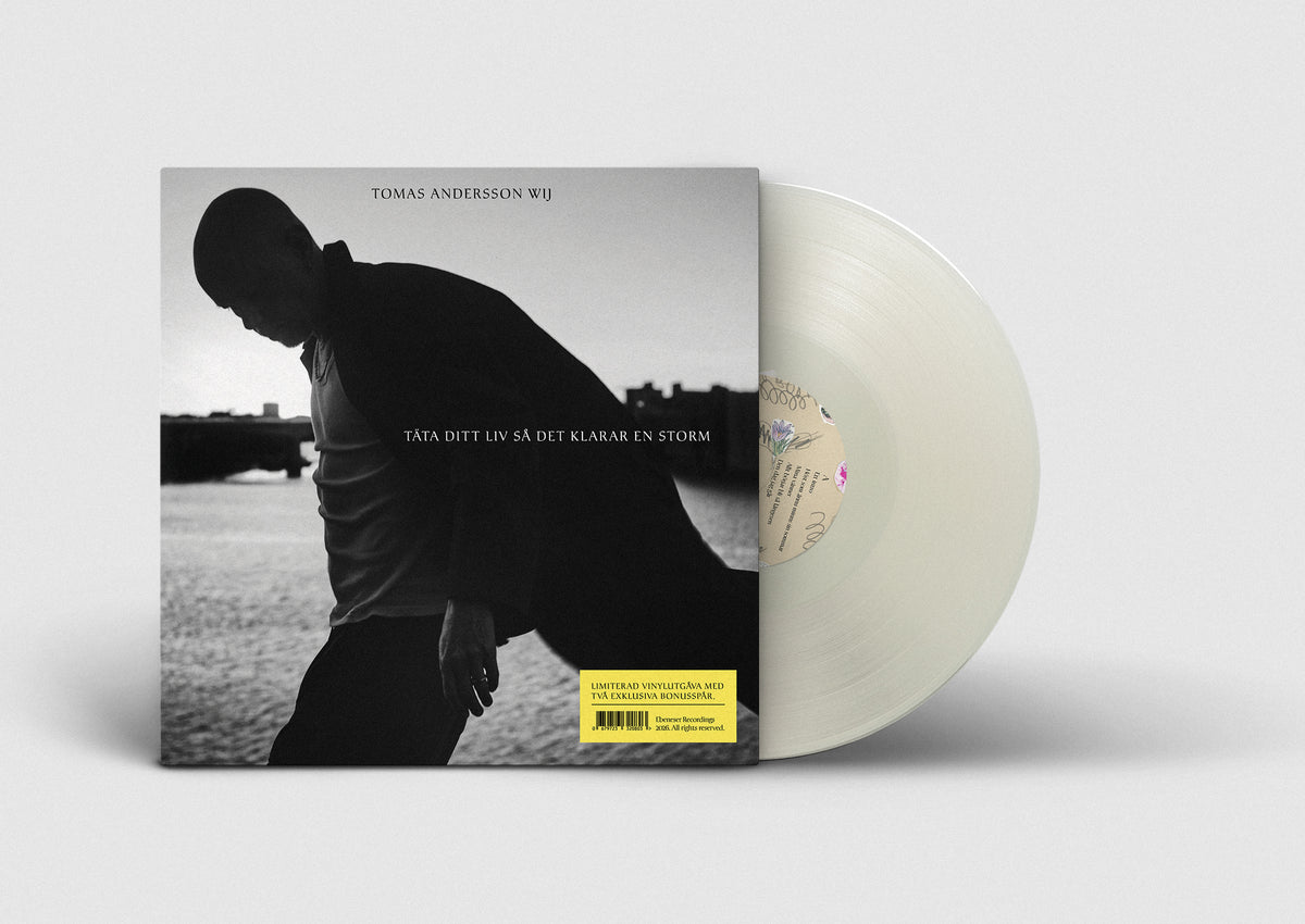 Tomas Andersson Wij - Täta ditt liv så det klarar en storm (Transparent vinyl)