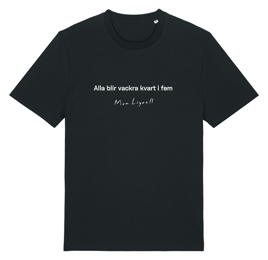 T-shirt - Alla blir vackra kvart i fem